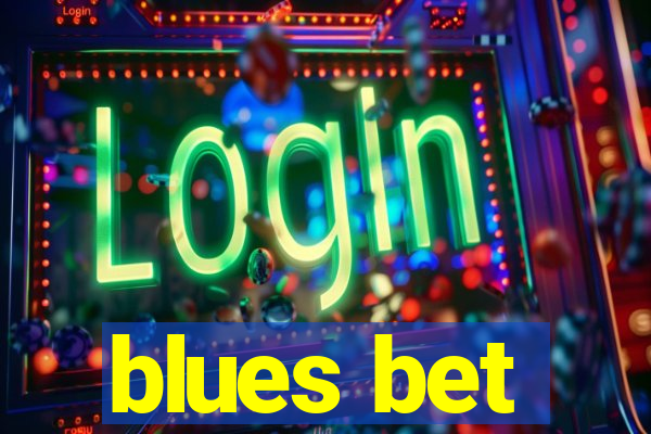 blues bet